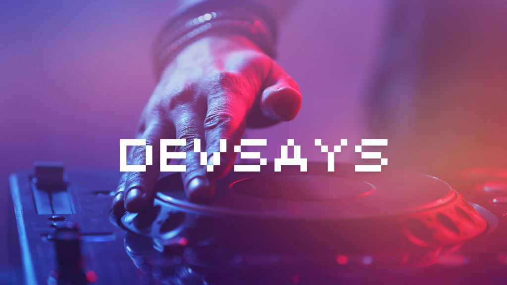 Discover the Best of 'devsays'