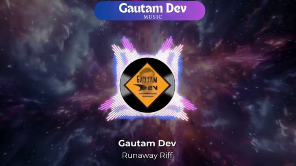 gautam dev - runaway riff - video